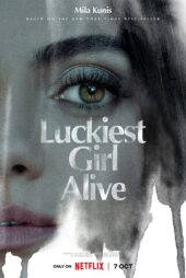دانلود زیرنویس فارسی فیلم Luckiest Girl Alive 2022