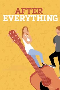 دانلود زیرنویس فارسی فیلم After Everything 2023