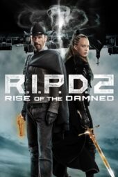 دانلود زیرنویس فارسی فیلم R.I.P.D. 2: Rise of the Damned 2022