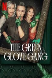 دانلود زیرنویس فارسی سریال The Green Glove Gang