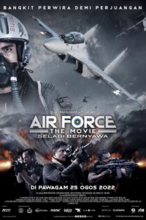 دانلود زیرنویس فارسی فیلم Air Force: The Movie – Selagi Bernyawa 2022