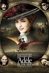 دانلود زیرنویس فارسی فیلم The Extraordinary Adventures of Adèle Blanc-Sec 2010