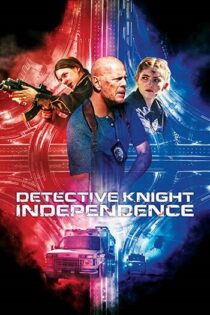 دانلود زیرنویس فارسی فیلم Detective Knight: Independence 2023